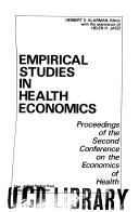 Cover of: Empirical studies in health economics: proceedings.