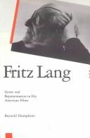 Cover of: Fritz Lang: genre and representation in his American films