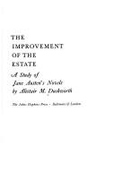 Cover of: The Improvement of the Estate: A Study of Jane Austen's Novels