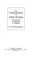 The transformation of urban housing by W. Paul Strassmann