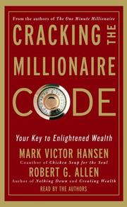 Cover of: Cracking the Millionaire Code: Your Key to Enlightened Wealth