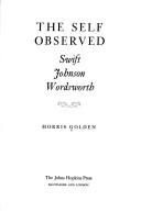 Cover of: The self observed: Swift, Johnson, Wordsworth.