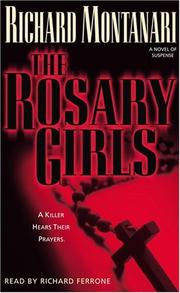 Cover of: The Rosary Girls by Richard Montanari, Richard Montanari