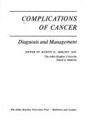 Cover of: Complications of cancer: diagnosis and management