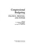 Cover of: Congressional Budgeting by W. Thomas Wander, F. Ted Hebert, Gary Copeland
