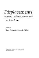 Cover of: Displacements by edited by Joan DeJean & Nancy K. Miller.