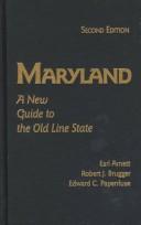 Maryland by Earl Arnett, Robert J. Brugger, Edward C. Papenfuse