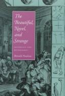 Cover of: The beautiful, novel, and strange by Ronald Paulson