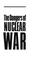 Cover of: The Dangers of nuclear war