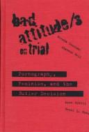 Cover of: Bad Attitude/s on Trial by Brenda Cossman, Shannon Bell, Lise Gotell