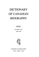 Cover of: Dictionary of Canadian biography: index.