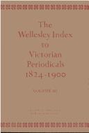 Cover of: The Wellesley Index to Victorian Periodicals, 1824-1900 | Walter E. Houghton