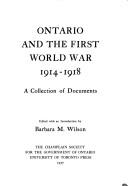 Cover of: Ontario and the First World War, 1914-18 (Publications - Champlain Society : Ontario series ; 10) by B.M. Wilson