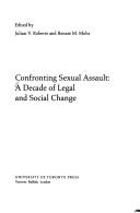 Cover of: Confronting sexual assault by Julian V. Roberts