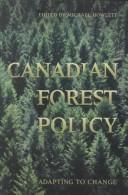 Cover of: Canadian forest policy: adapting to change