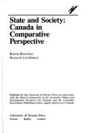 Cover of: State and society: Canada in comparative perspective