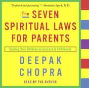 Cover of: The Seven Spiritual Laws for Parents by Deepak Chopra