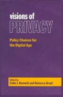 Cover of: Visions of privacy: policy choices for the digital age