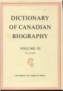 Cover of: Dictionary of Canadian Biography / Dictionaire Biographique du Canada: Volume XI, 1881 - 1890 (Dictionary of Canadian Biography)