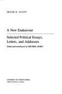 Cover of: A new endeavour: selected political essays, letters, and addresses