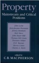 Cover of: Property, mainstream and critical positions
