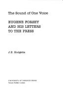 Cover of: The sound of one voice: Eugene Forsey and his letters to the press