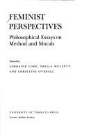 Cover of: Feminist perspectives by edited by Lorraine Code, Sheila Mullett, and Christine Overall.