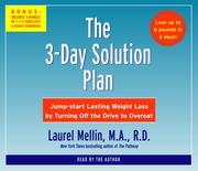 Cover of: The 3-Day Solution Plan: Jumpstart Lasting Weight Loss by Turning Off the Drive to Overeat