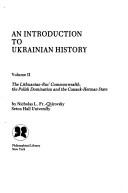 Cover of: An Introduction to Ukrainian History, Volume 2 by Nicholas L. Chirovsky