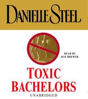 Cover of: Toxic Bachelors (Danielle Steel) | Danielle Steel