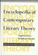 Cover of: Encyclopedia of contemporary literary theory | 