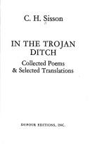 Cover of: In the Trojan Ditch Collected Poems