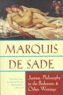 Cover of: The Marquis De Sade: The Complete Justine Philosophy in the Bedroom and Other Writings