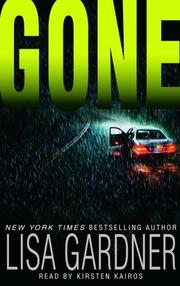 Cover of: Gone (Gardner, Lisa (Spoken Word)) by Lisa Gardner