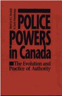 Cover of: Police powers in Canada: the evolution and practice of authority