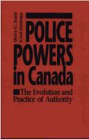Cover of: Police Powers in Canada: The Evolution and Practice of Authority