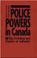 Cover of: Police Powers in Canada