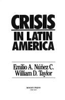 Cover of: Crisis in Latin America