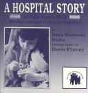 Cover of: A Hospital Story