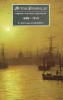 British imperialism by P. J. Cain, A. G. Hopkins