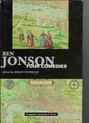Cover of: Ben Johnson: Four Comedies (Longman Annotated Texts)