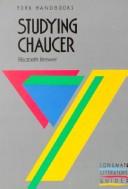 Cover of: Studying Chaucer by E. Brewer