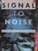 Cover of: Signal to Noise (Gollancz Graphic Novels)