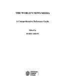 Cover of: The World's News Media by Harry Drost