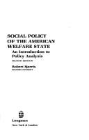 Cover of: Social Policy of the American Welfare State: An Introduction to Policy Analysis