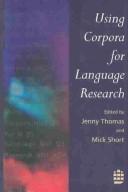 Cover of: Using Corpora for Language Research: Studies in Honour of Geoffrey Leech