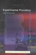 Experimental Phonetics by Katrina Hayward