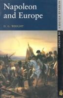 Napoleon and Europe by D. G. Wright