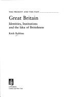 Cover of: Great Britain: identities, institutions, and the idea of Britishness