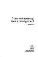 Cover of: Drain Maintenance: Estate Management